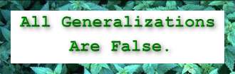 all 
generalizations are false